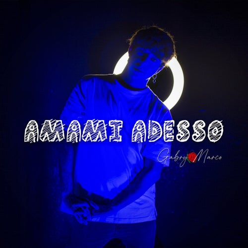 Amami adesso