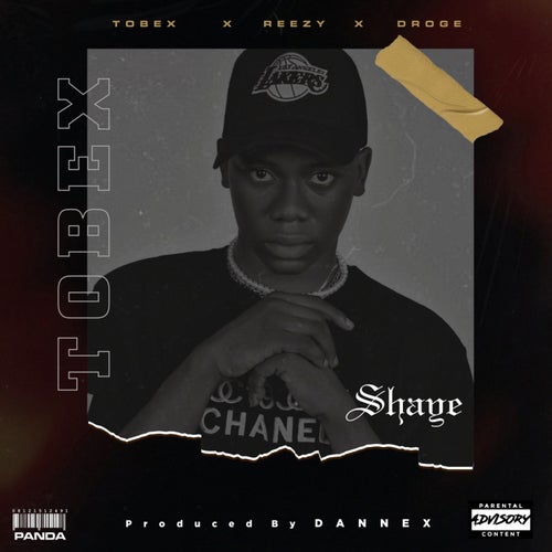 Shaye (feat. Reezy and Droge)