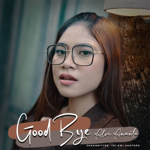 Goodbye