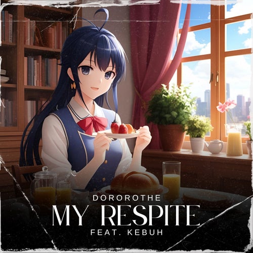 my respite (feat. Kebuh)