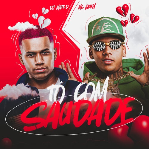 Tô com Saudade