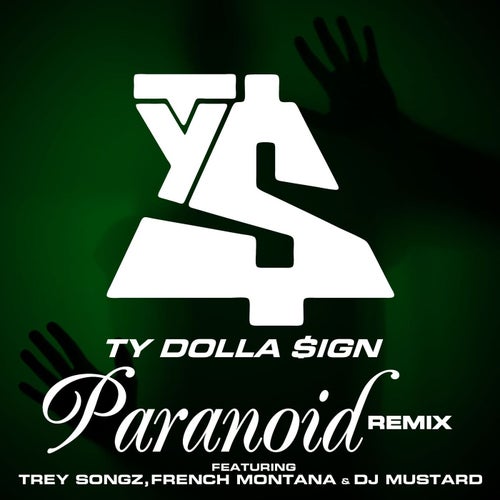 Paranoid (feat. Trey Songz, French Montana & DJ Mustard) [Remix]