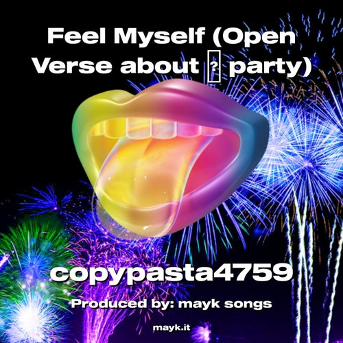 Feel Myself (Open Verse about  party)