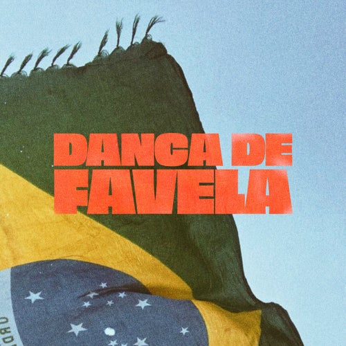 DANCA DE FAVELA