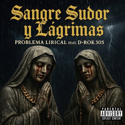 Sangre, Sudor y Lagrimas (feat. D-Rok305)