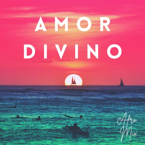 Amor Divino (Afro Mix)