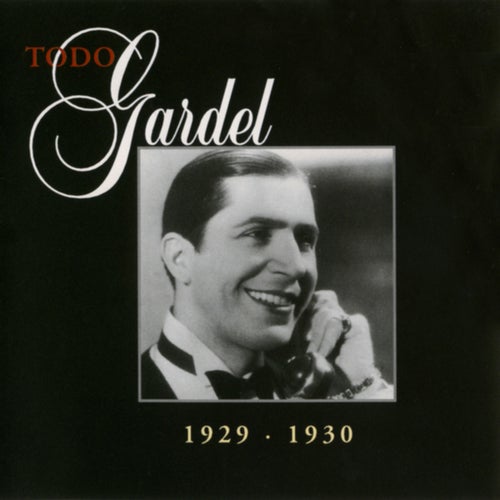 La Historia Completa De Carlos Gardel - Volumen 13