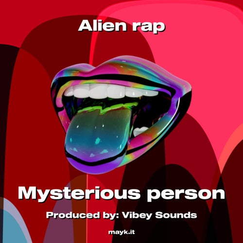 Alien rap