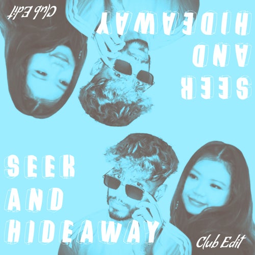 Seek & Hideaway (Club Edit)