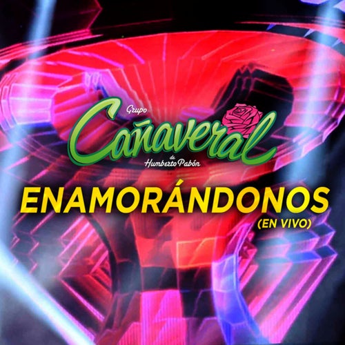 Enamorándonos