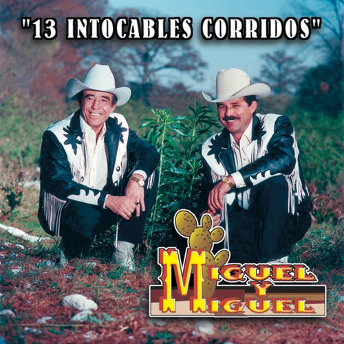 13 Intocable Corridos