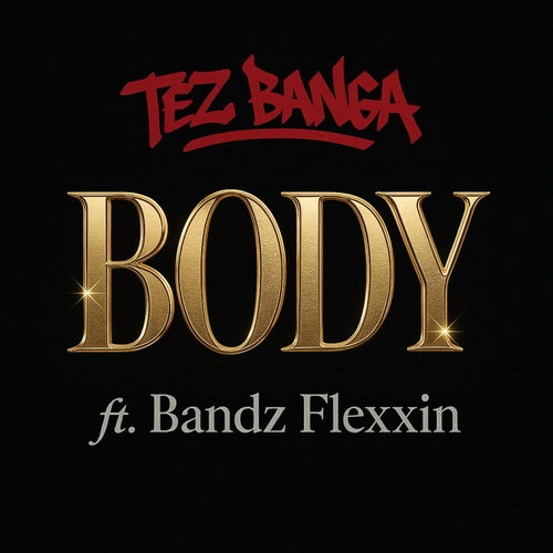 Body (feat. Bandz Flexxin')