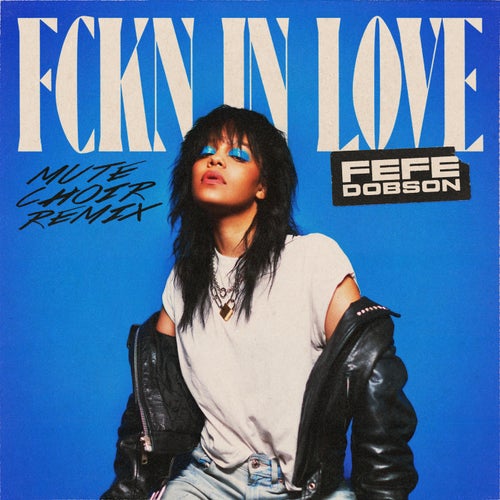 FCKN IN LOVE (Mute Choir Remix)
