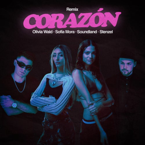 corazón (Soundland & Stenzel Remix)
