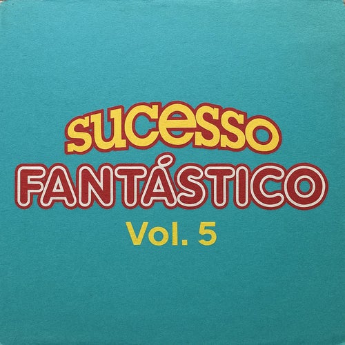 Sucesso Fantástico, Vol. 5