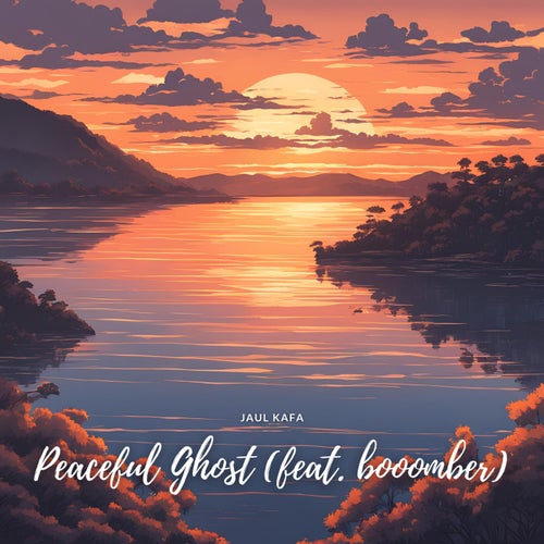 Peaceful Ghost (feat. booomber)