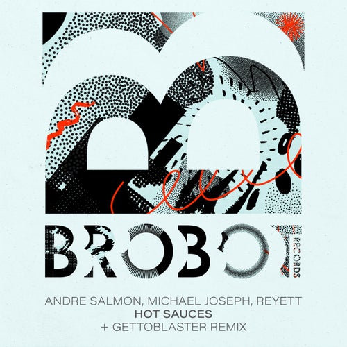 Hot Sauces (Gettoblaster Remix)