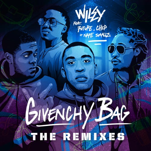 Givenchy Bag (feat. Future, Nafe Smallz & Chip)