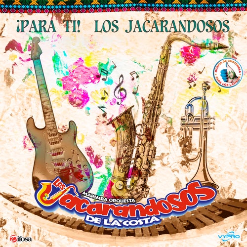 ¡Para Ti! Los Jacarandosos