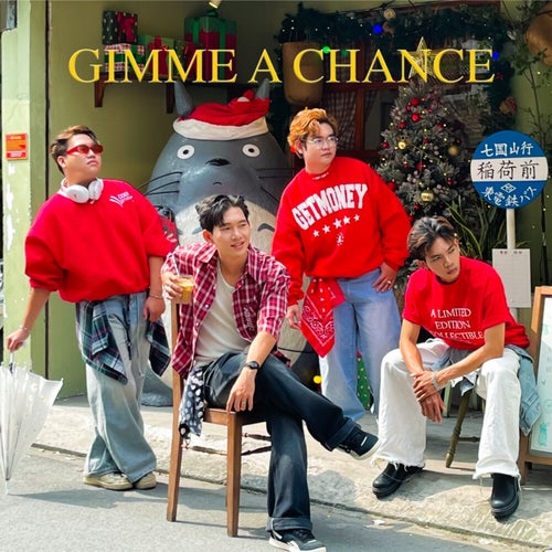 Gimme a chance