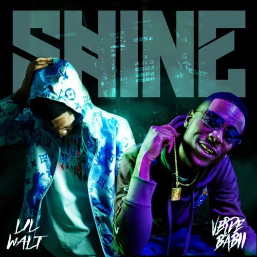 Shine (feat. Verde Babii)