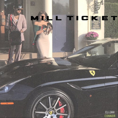 Mill Ticket (feat. Tee Grizzley)