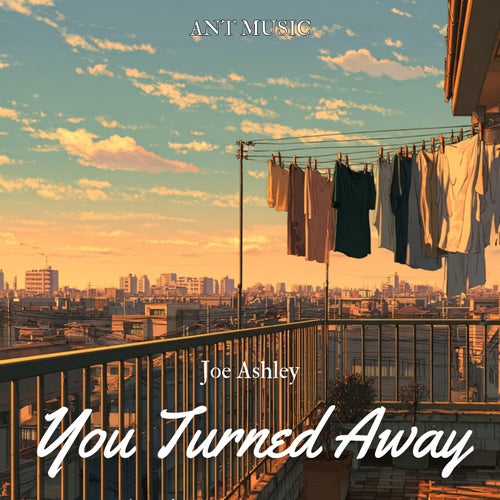 You Turned Away