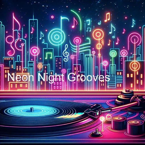 Neon Night Grooves