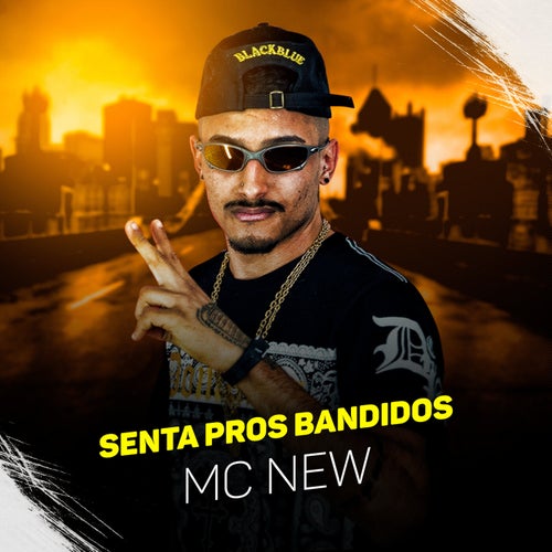 Senta Pros Bandidos