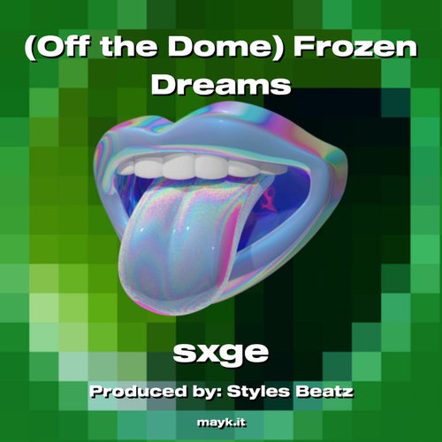 (Off the Dome) Frozen Dreams