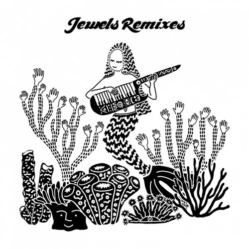 Jewels (Remixes)