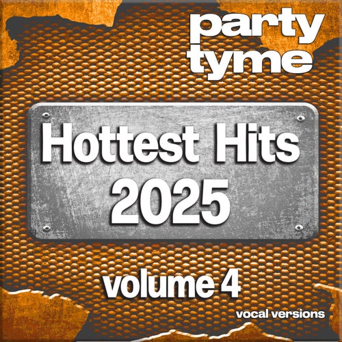 Hottest Hits 2025, Vol. 4 (Vocal)