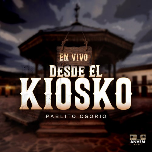 En Vivo Desde El Kiosko (En Vivo)