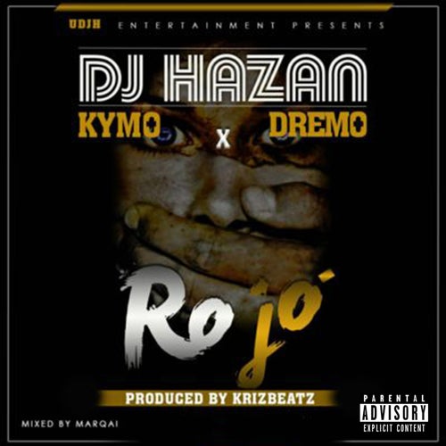 Ro Jo (feat. Kymo X Dremo)