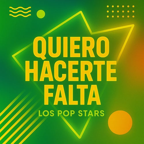 Quiero Hacerte Falta