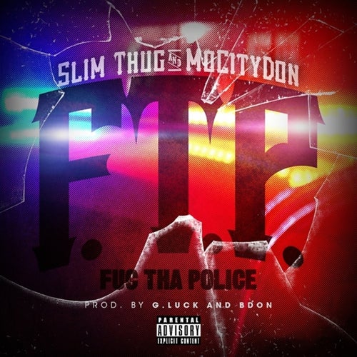 F.T.P. (Fuc Tha Police) - Single