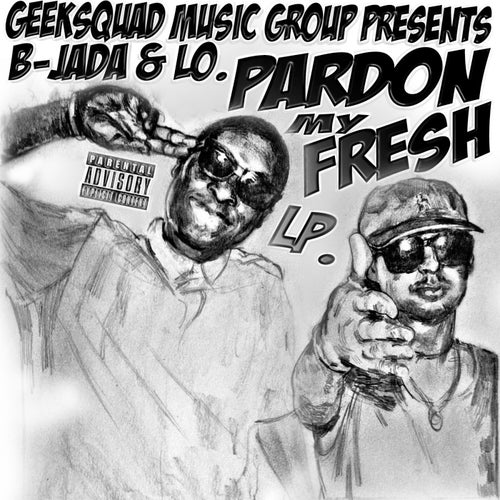 Pardon My Fresh LP