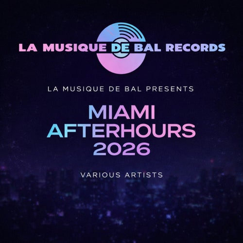 Miami Afterhours 2026