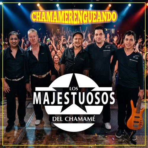 Chamamerengueando