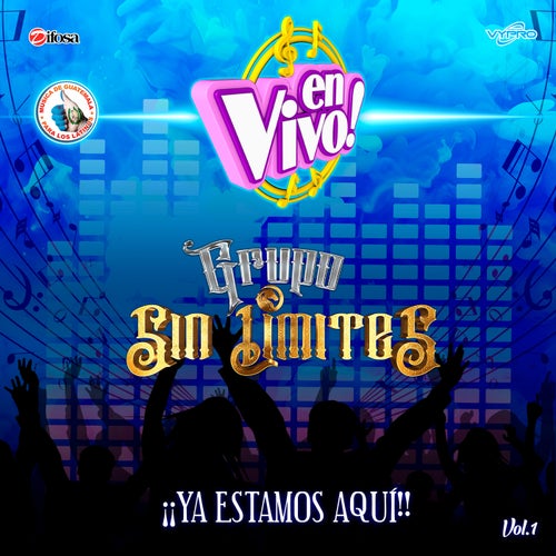 ¡¡Ya Estamos Aquí!!, Vol. 1. Música de Guatemala para los Latinos (En Vivo)