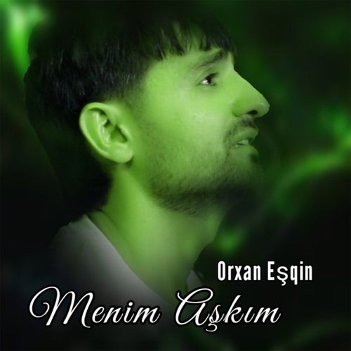 Menim Aşkım