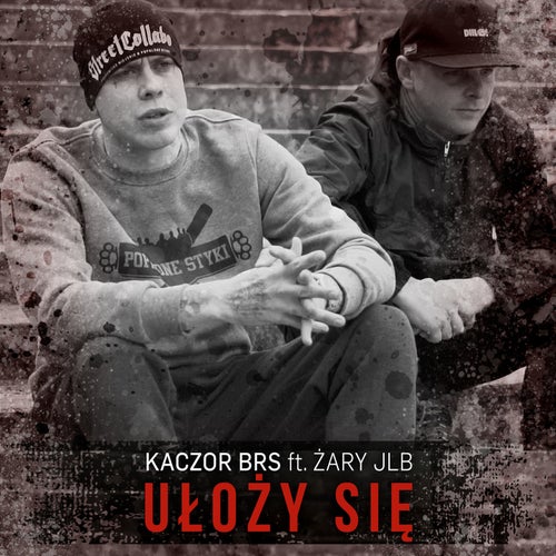 Ułoży się (feat. Żary JLB)