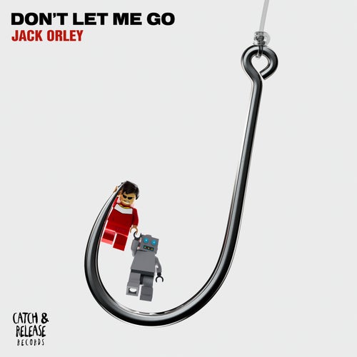 Don't Let Me Go