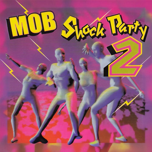 Mob Shock Party, Vol. 2