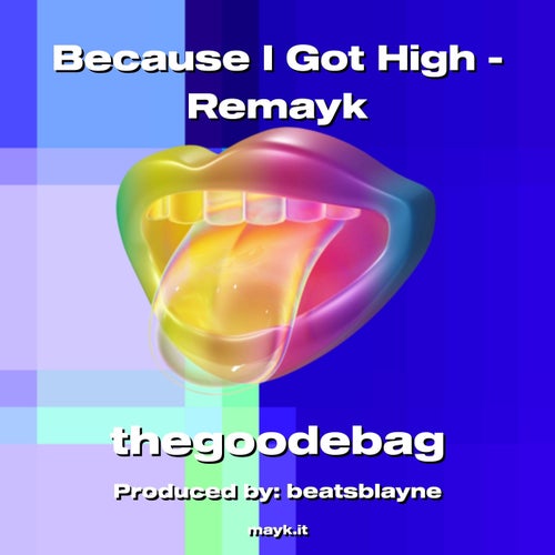 Because I Got High - Remayk