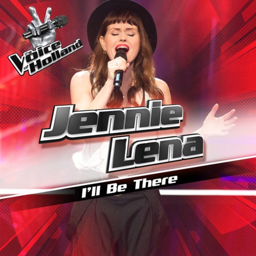I'll Be There (From The Voice Of Holland 6)