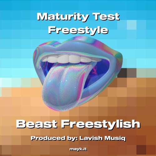 Maturity Test Freestyle