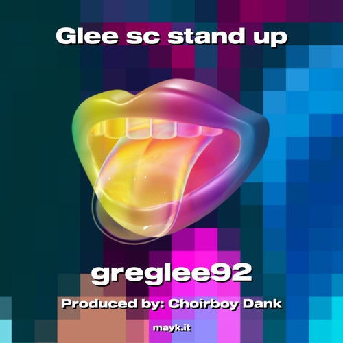 Glee sc stand up