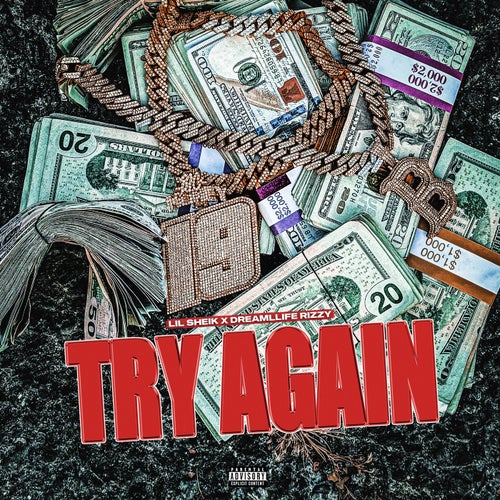 Try Again (feat. DreamLlifeRizzy)