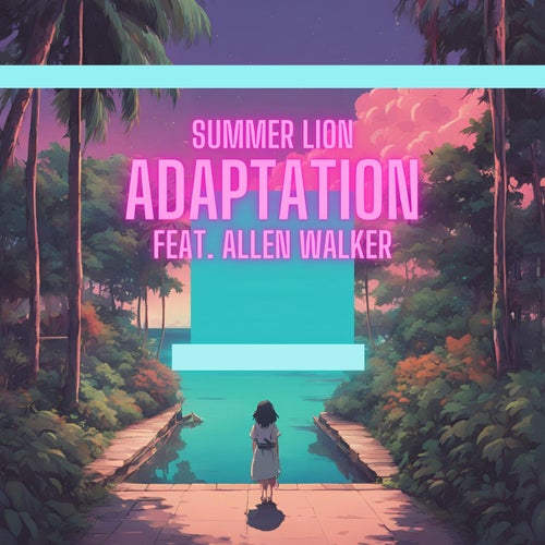 Adaptation (feat. Allen Walker)